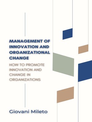 cover image of Management of Innovation and Organizational Change